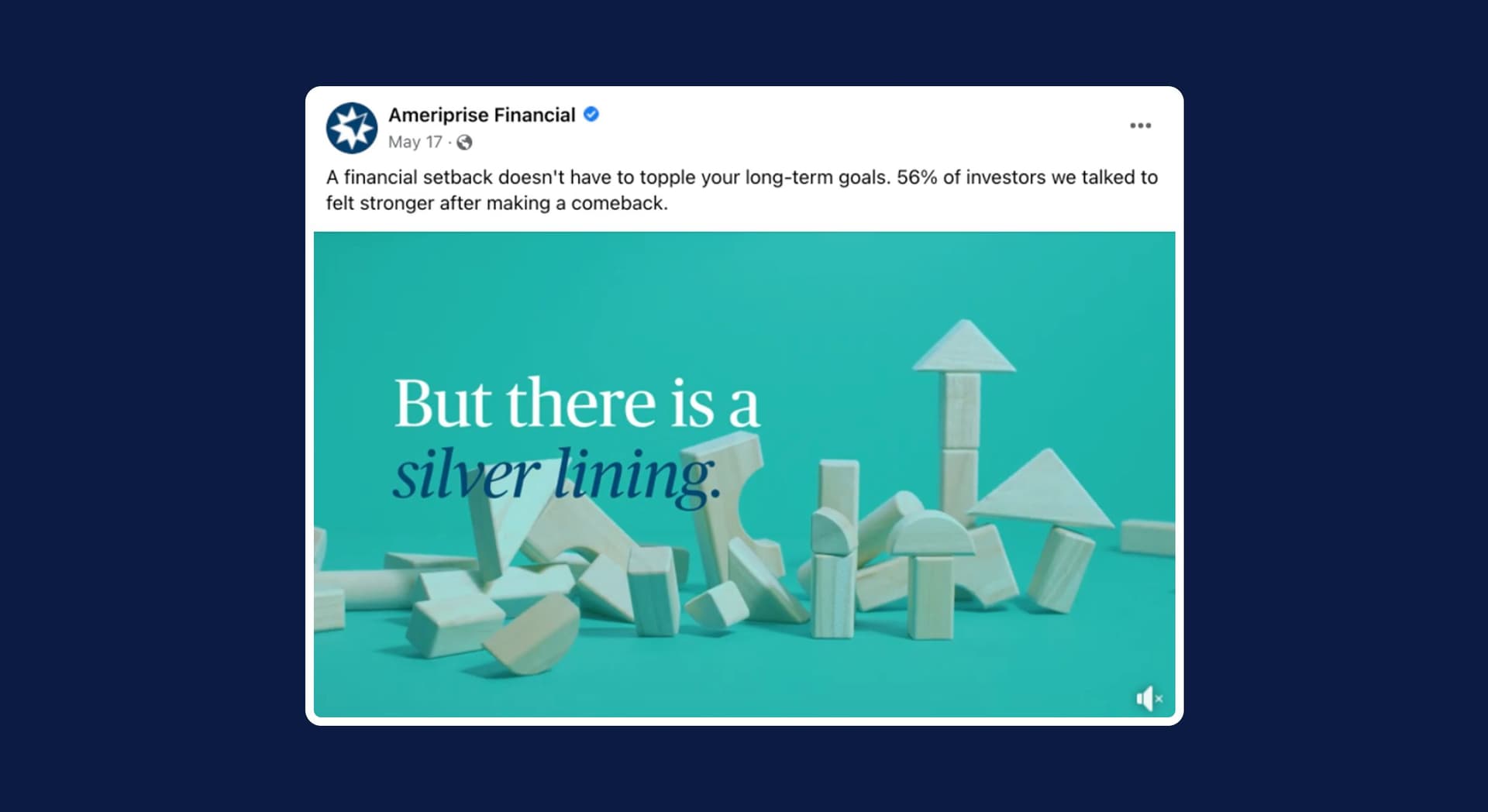 Alt text: Social media post from Ameriprise Financial with text "A financial setback doesn't have to topple your long-term goals. 56% of investors we talked to felt stronger after making a comeback." Below, wooden building blocks arranged with some toppled and others stacked to form an arrow pointing upward, alongside the text "But there is a silver lining."